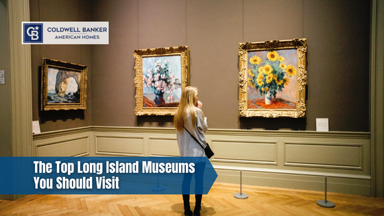 Museums are fun and informative. Here are the top Long Island museums to spend a day at.